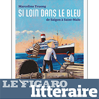 Le Figaro littéraire du 30 mai 2024. Un portrait signé Sébastien Lapaque 
