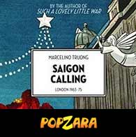 SSaigon Calling: London 1963-75 (2017) Book Review on Popzara