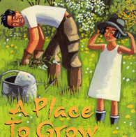A Place To Grow